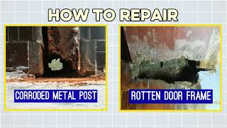 Repair Rotten Door Frame and Corroded Metal Post