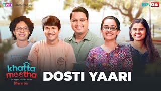 Khatta Meetha | E04 - Dosti Yaari | Ft. Apoorva Arora, NV Sir Kota, Mohak Meet, Suhani Mardia| RVCJ video