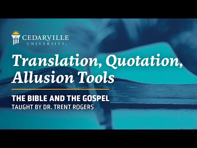 Thumbnail for video titled: Bible and the Gospel | Translation, Quotation, Allusion Tools