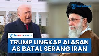 Trump Bantah Serangan AS ke Iran Batal karena Campur Tangan Arab Saudi: Tak Ada yang Yakinkan Saya