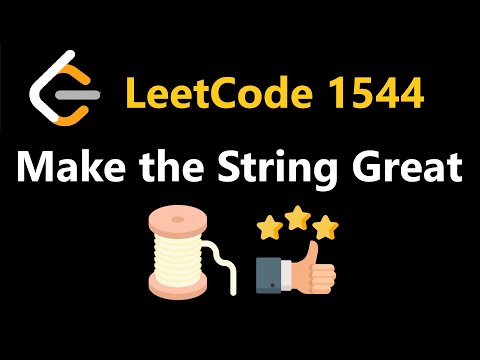 Make The String Great Using Stack Leetcode 1544