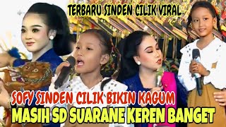 Download lagu TERBARU//SOFY SINDEN CILIK BIKIN KAGUM SEMUA PENONTON MASIH SD SUARANE KEREN BANGET mp3 Download lagu TERBARU//SOFY SINDEN CILIK BIKIN KAGUM SEMUA PENONTON MASIH SD SUARANE KEREN BANGET mp3