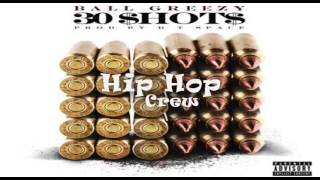 Ball Greezy - 30 Shots