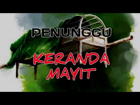#5 PENUNGGU KERANDA MAYIT by 'suket teki'