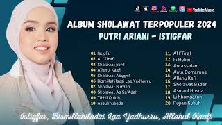 Download lagu Sholawat Terbaru || Full Album Putri Ariani Terpopuler 2024 || Istigfar - Al I’Tiraf mp3