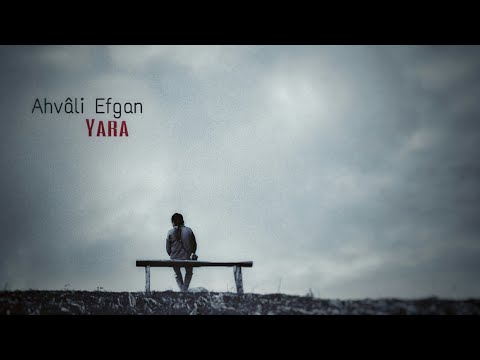 Ahvali Efgan - Yara (2018)