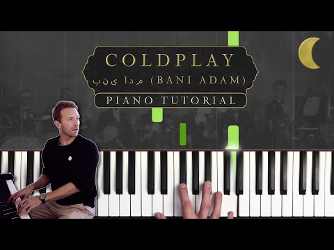 Coldplay - بنی آدم (Bani Adam) | Piano Tutorial - YouTube