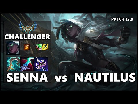 SEASON 12 CHALLENGER Support Gameplay - SENNA vs NAUTILUS Patch 12.9