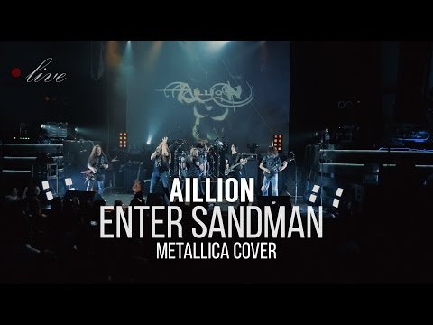 Aillion feat. Ян Женчак и Павел Хасанов - Enter sandman (Metallica cover)