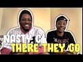 NASTY C THERE THEY GO FT KEYS REACTIO