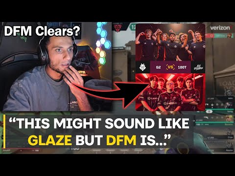 FNS Explains Why DFM Look INSANE Compared To 100 Thieves & G2