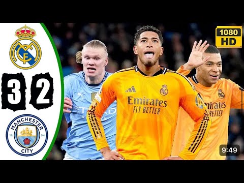 Real Madrid vs Manchester City 3-2 All Goals and Extended Highlights 2025
