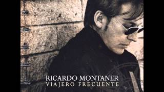 Ricardo Montaner La canción que necesito Viajero frecuente