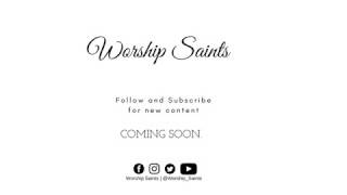Worship Saints Promo