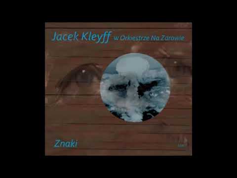 Jacek Kleyff - Znaki