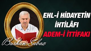 Dr. Burhan SABAZ - Yirminci Lem'a - Beşinci Sebep