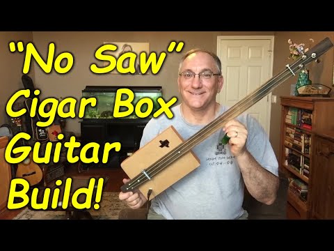"No Saw" Cigar Box Guitar Build! - How to build a cigar box guitar using very few tools!