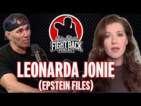 Leonarda Jonie and Jake Shields Discuss the INSANE Epstein File Release - Fight Back Ep. 149
