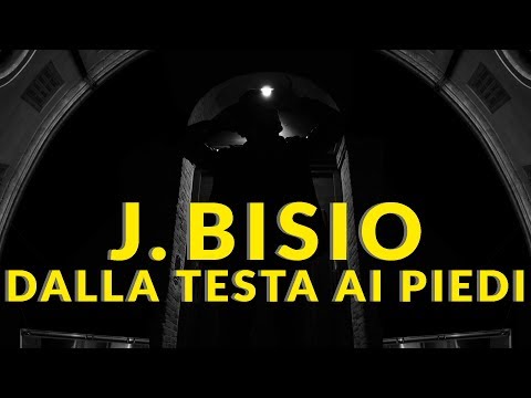 J.Bisio - Dalla Testa Ai Piedi ( Video verticale )