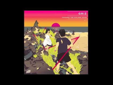 Chasing The Golden Hour Pt. 1 - GRiZ (Full Mixtape) (Audio)