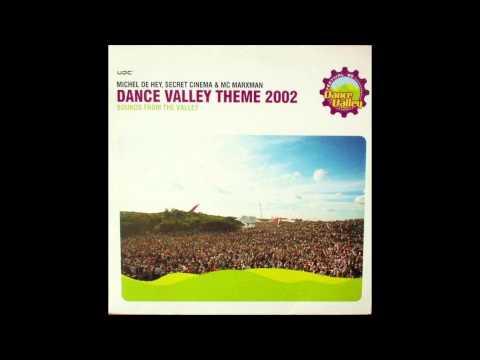Michel de Hey, Secret Cinema & MC Marxman - Dance Valley Theme || UDC - 2002