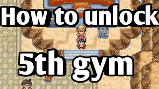 Pokemon light platinum:How to unlock 5th gym. how to get 5th gym leader in groment city.