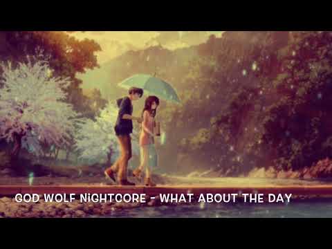 Nightcore - What about the day