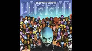 COMMON - Electric Wire Hustler Flower