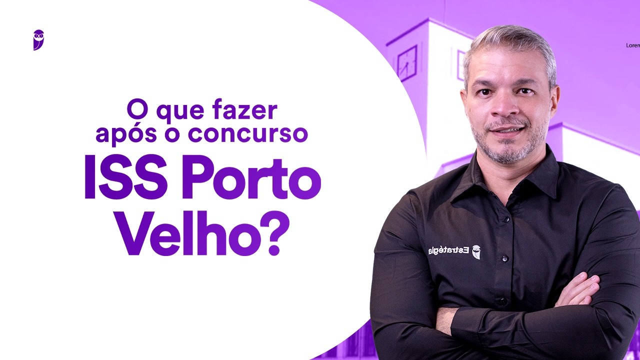 O que fazer após o concurso ISS Porto Velho?
