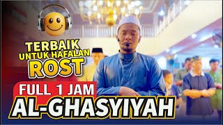 Download lagu AL GHASYIYAH 1 JAM NON STOP IRAMA ROST | ustadz Shidqi Abu usamah mp3