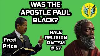 WAS THE APOSTLE PAUL BLACK?