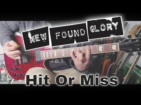 Hit Or Miss - New Found Glory