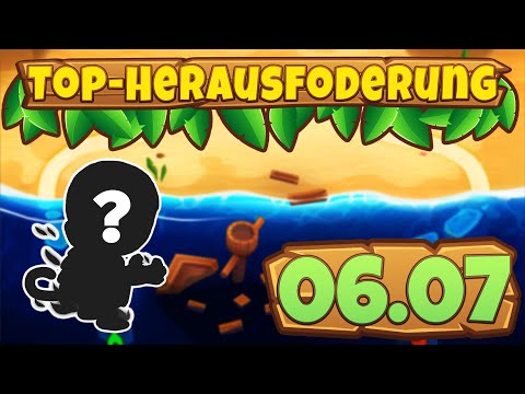 Top-Herausforderung 06.07.2023 - Vor der Küste [#BloonsTD6]