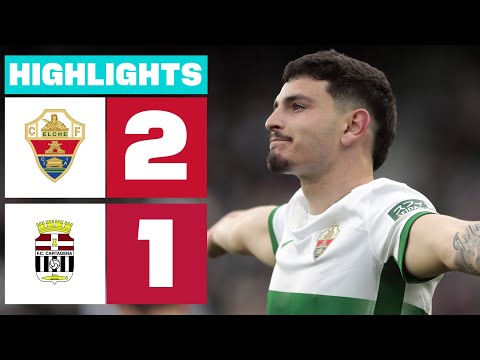 ELCHE CF 2 - 1 FC CARTAGENA I HIGHLIGHTS LALIGA HYPERMOTION