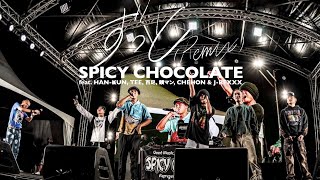 SPICY CHOCOLATE –ずっと (Remix) feat. HAN-KUN, TEE, 百足, 韻マン, CHEHON &amp; J-REXXX 【渋谷レゲエ祭2024 Ver.】