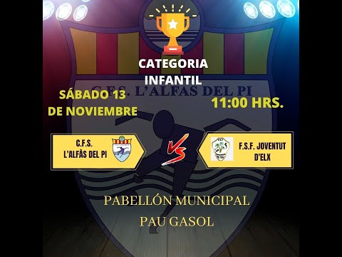 CFS L'ALFÁS DEL PI VS  FSF JOVENTUT D ELX
