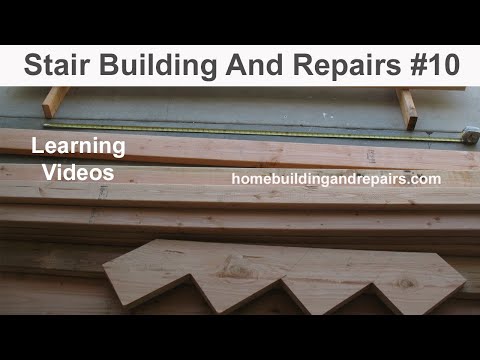 Stair Building And Construction Learning Video Series Collection - Part Ten