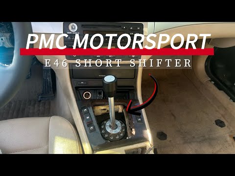 PMC Motorsport short shifter installation in BMW E46 — DIY guide