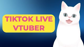 How To Be a VTuber On TikTok LIVE - Complete Tutorial For Beginners thumbnail