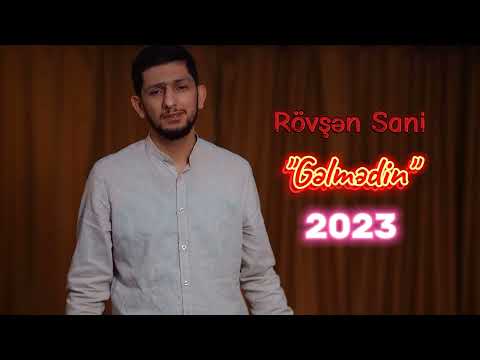 Rovsen Sani - Gelmedin (Official Music Video)