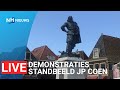 LIVE: demonstraties van voor- en tegenstanders standbeeld JP Coen