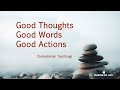 ATL: Zoroastrian Teachings Good Thoughts, Words & Actions