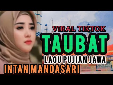 TAUBAT LAGU RELIGI PUJIAN JAWA-voc intan mandasari