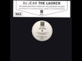 DJ Jean - The Launch (DJ Disco Remix)