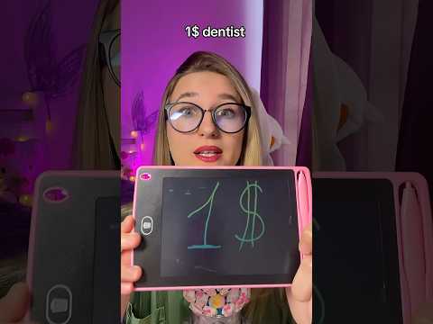 1$ dentist 🦷 #асмр #asmr #asmrsounds #relax #mouthsounds #tinglesounds #tingles #tapping #asmrvideo