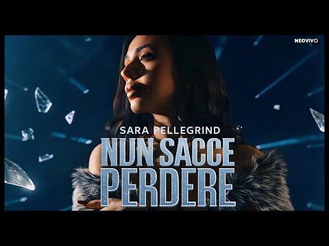 Sara Pellegrino - Nun Sacce Perdere (Video Ufficiale 2025)