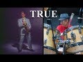 Spandau Ballet "True" Drum Cover by Alan Badia ...