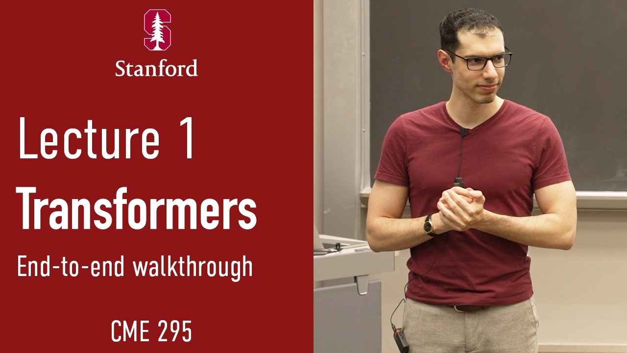 Stanford CME295 Transformers & LLMs | Autumn 2026 | Lecture 1 - Transformers