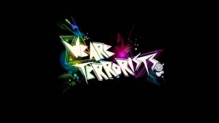 We Are Terrorists - Burn Your Club [Gourmets Recordingz]