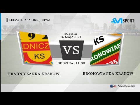 Prądniczanka Kraków vs Bronowianka Kraków